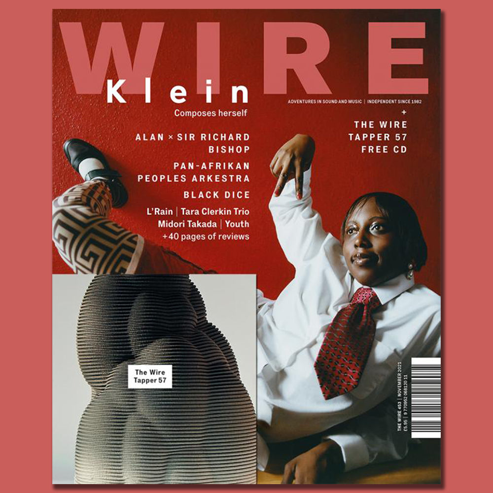 THE WIRE - ISSUE 453 + Free CD - NOVEMBER 2021 - Magazine