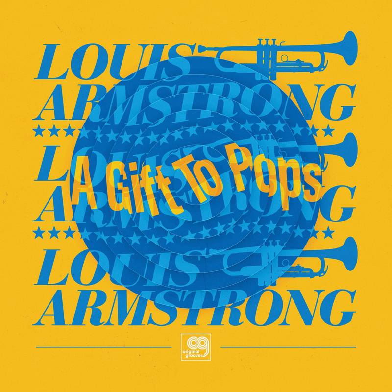 LOUIS ARMSTRONG - Original Grooves: A Gift To Pops - 12" EP - Vinyl [BF2021-NOV 26]
