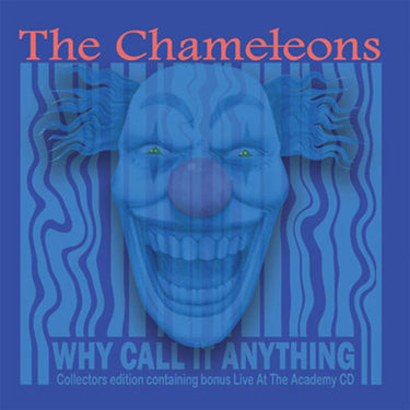 THE CHAMELEONS - Why Call It Anything - Special Edition (Remastered) - 2LP - Gatefold Blue / Orange Vinyl