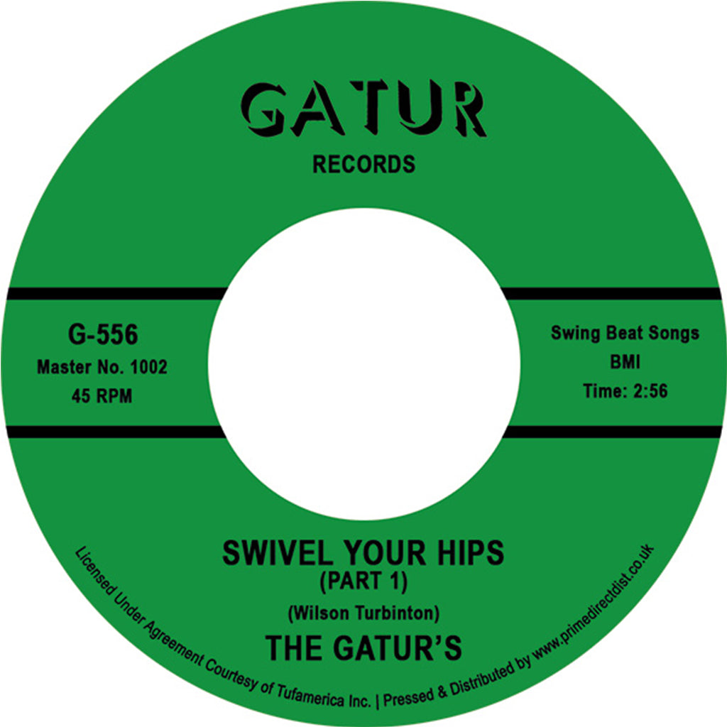 THE GATURS - Swivel Your Hips Pt 1 / Swivel Your Hips Pt 2 - 7" - Vinyl [RSD23]