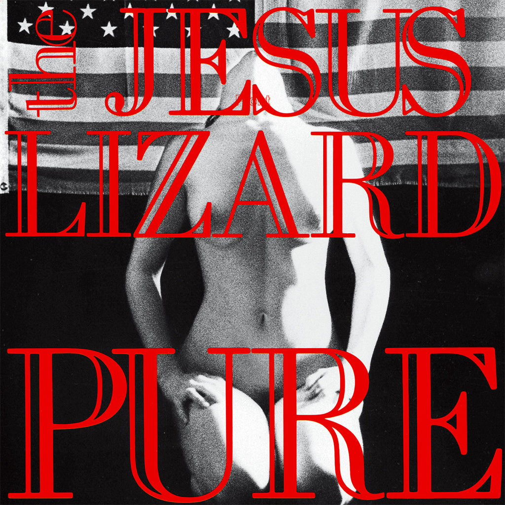THE JESUS LIZARD - Pure (2023 Reissue) - 12" EP - Vinyl