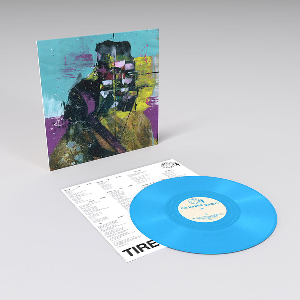 THE LOUNGE SOCIETY - Tired Of Liberty - LP - Sky Blue Vinyl