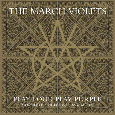THE MARCH VIOLETS - Play Loud Play Purple: The Complete Singles 1982-1985 & More - 2LP - Gatefold Purple Vinyl
