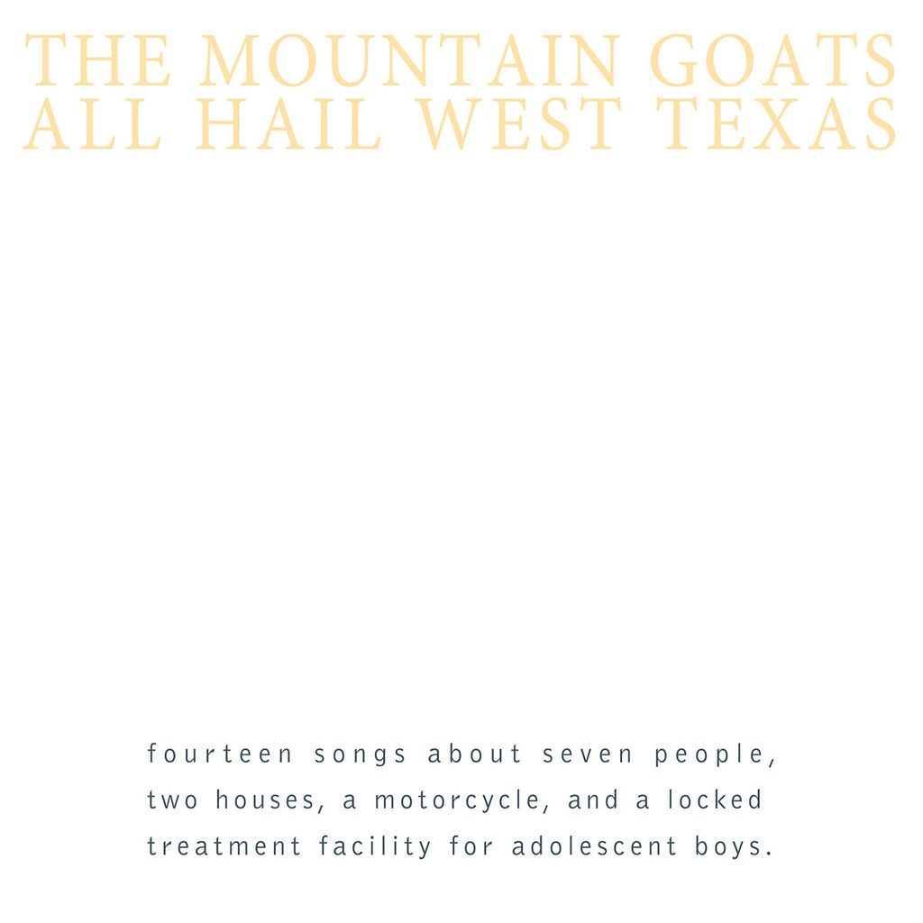 THE MOUNTAIN GOATS - All Hail West Texas (Remastered w/ DL incl. 7 Bonus Tracks) - LP - Gatefold Yellow Vinyl