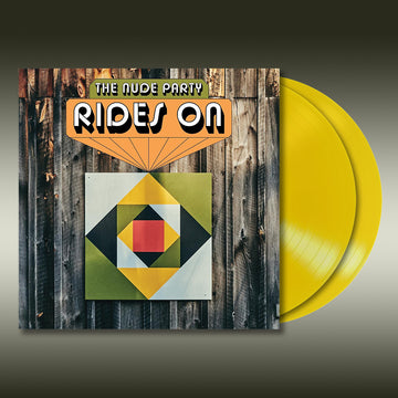 THE NUDE PARTY - Rides On - 2LP - Yellow Vinyl [MAR 10]