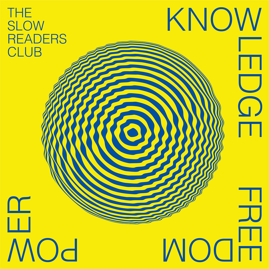 THE SLOW READERS CLUB - Knowledge Freedom Power - LP - Blue Vinyl