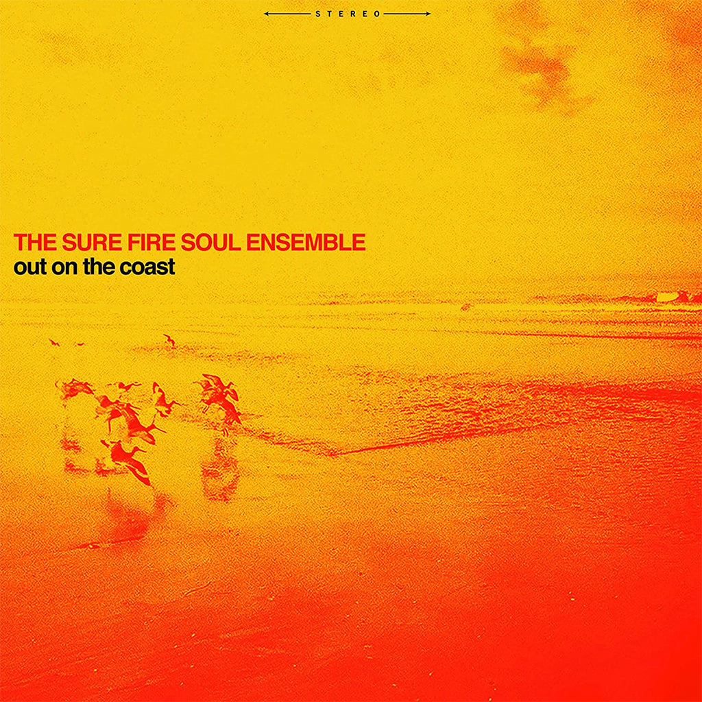 THE SURE FIRE SOUL ENSEMBLE - Out On The Coast (2023 Reissue) - LP - Vinyl