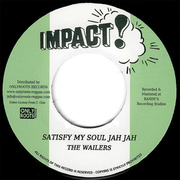 THE WAILERS - Satisfy My Soul Jah Jah / Satisfy My Soul Jah Jah Dub (Repress) - 7" - Vinyl