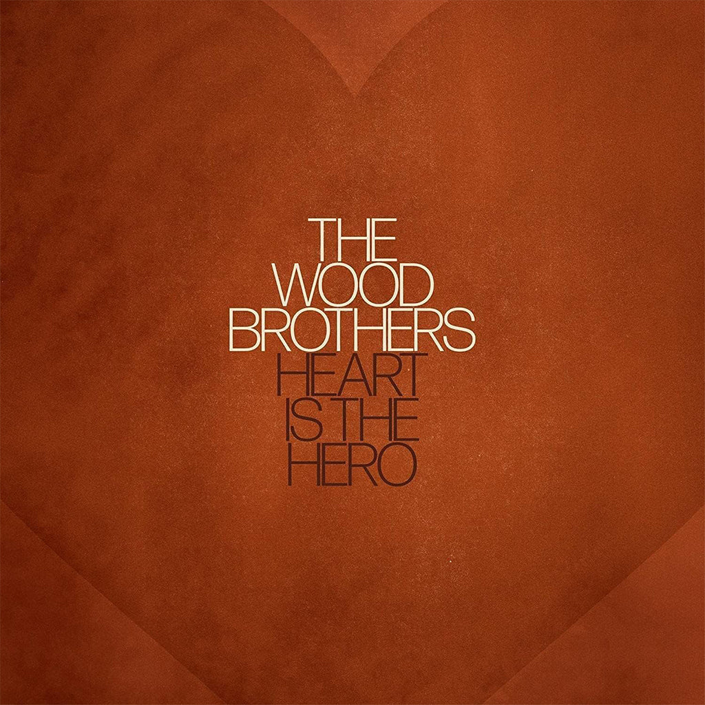 THE WOOD BROTHERS - Heart Is The Hero - LP - Clear Vinyl [APR 14]