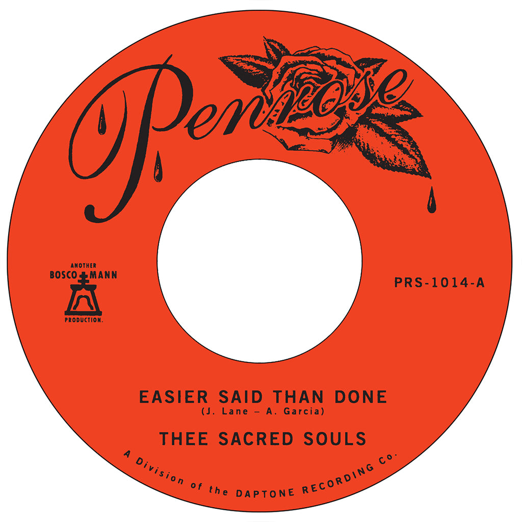 THEE SACRED SOULS - Easier Said Than Done / Love Is The Way [BLACK FRIDAY 2022] - 7" - Vinyl