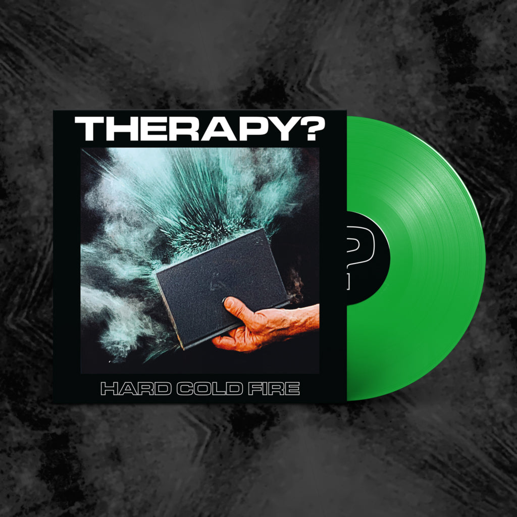 THERAPY? - Hard Cold Fire - Ireland Exclusive Edition - LP - Green Vinyl
