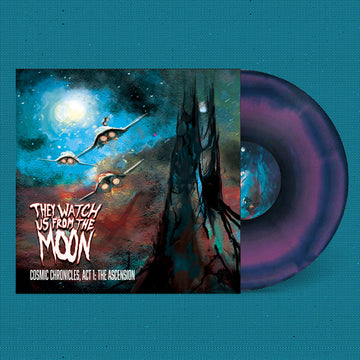 THEY WATCH US FROM THE MOON - Cosmic Chronicles, Act 1: The Ascension - LP - Blue / Purple Cosmic Swirl Vinyl [MAY 12]