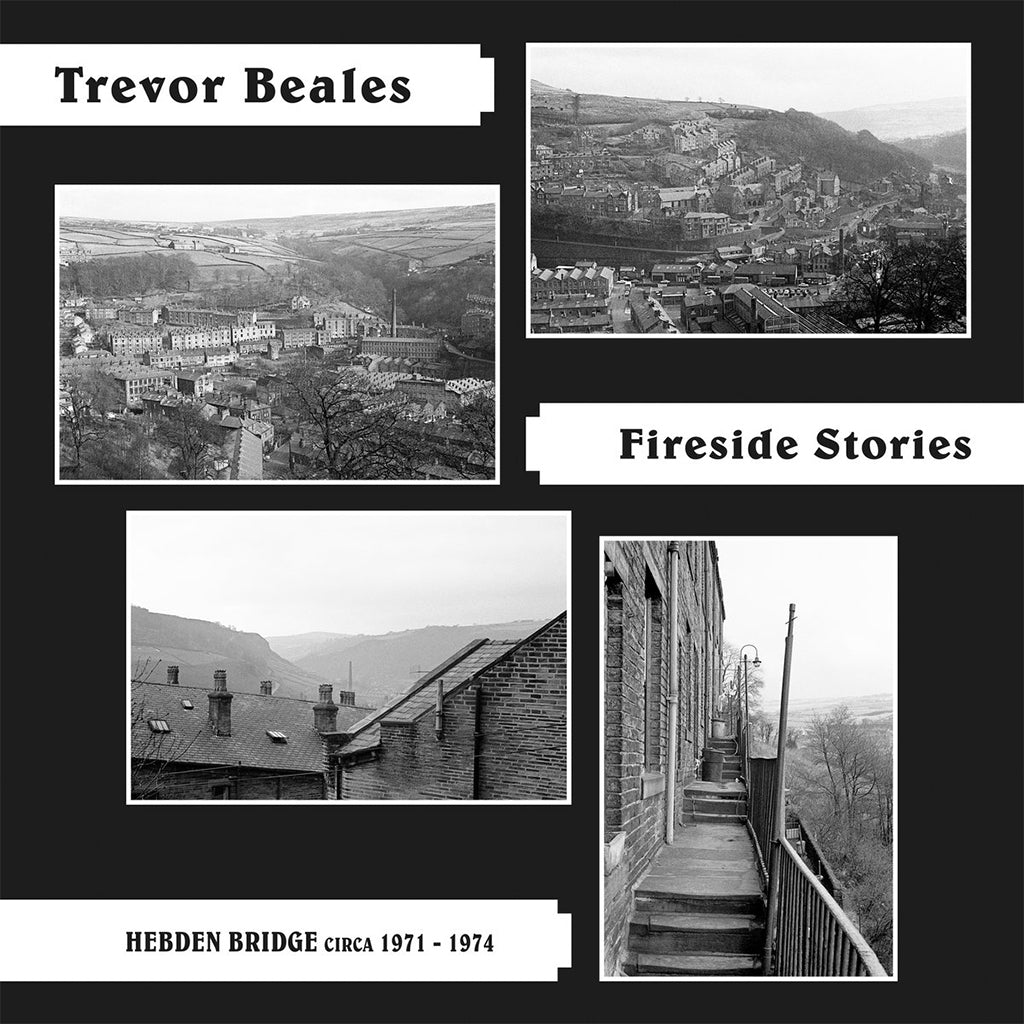 TREVOR BEALES - Fireside Stories (Hebden Bridge Circa 1971-1974) - LP - Vinyl [APR 14]