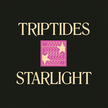 TRIPTIDES - Starlight - LP - Vinyl [APR 21]