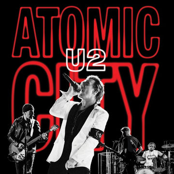 U2 - Atomic City - Live from Sphere - 10" Transparent Red Vinyl  [RSD 2024]