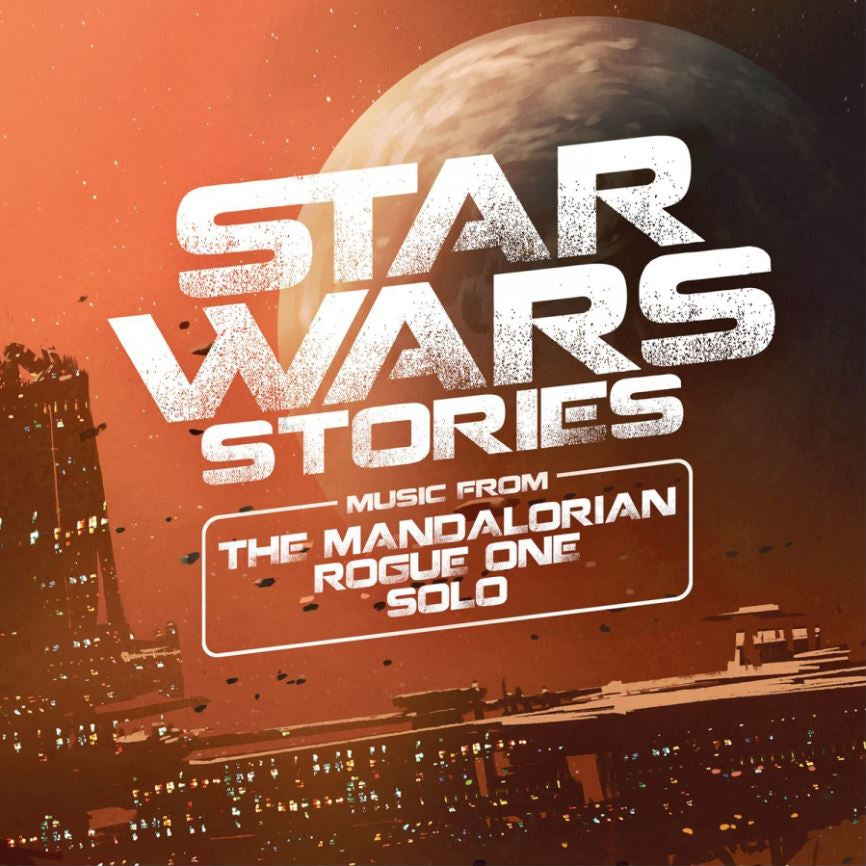 VARIOUS - Star Wars Stories: Music From The Mandalorian, Rogue One and Solo - 2LP - Amber Vinyl