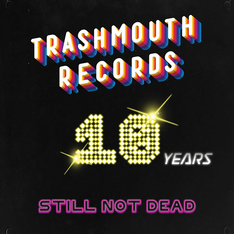 VARIOUS - Trashmouth Records.. 10 years Not Dead - LP - Gold Vinyl [RSD2021-JUL 17]