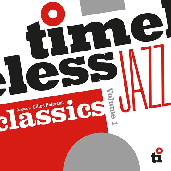 VA - Timeless Jazz Classics (Compiled by Gilles Peterson) - 2 LP - 180g Silver Vinyl  [RSD 2024]