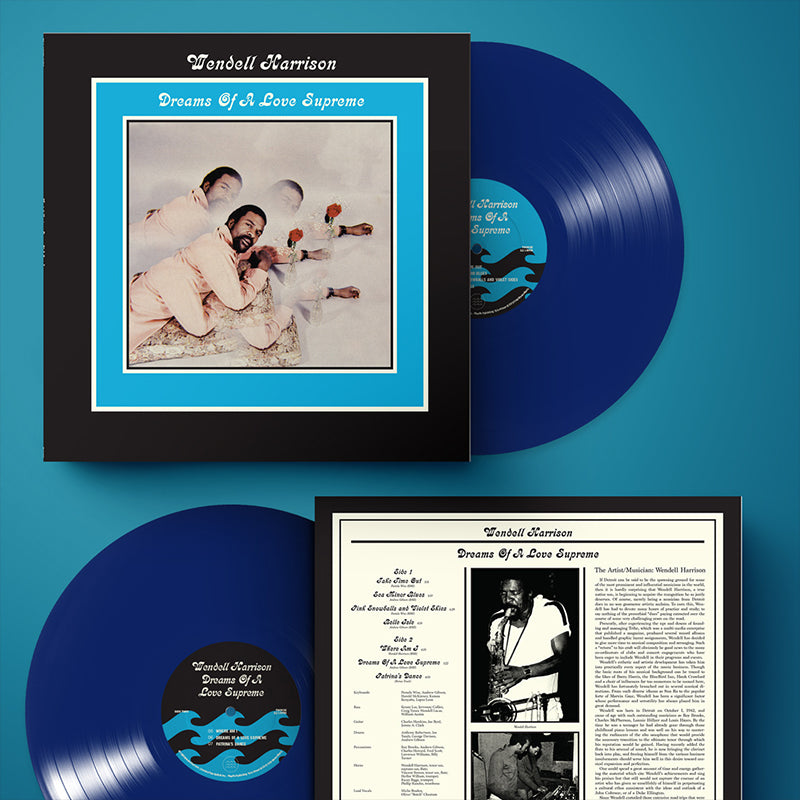 WENDELL HARRISON - Dreams Of A Love Supreme (2022 Reissue) - LP - 180g Cobalt Blue Vinyl