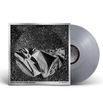 WILLIAM BASINSKI AND JANEK SCHAEFER - “ . . . on reflection " - LP - Metallic Silver Vinyl