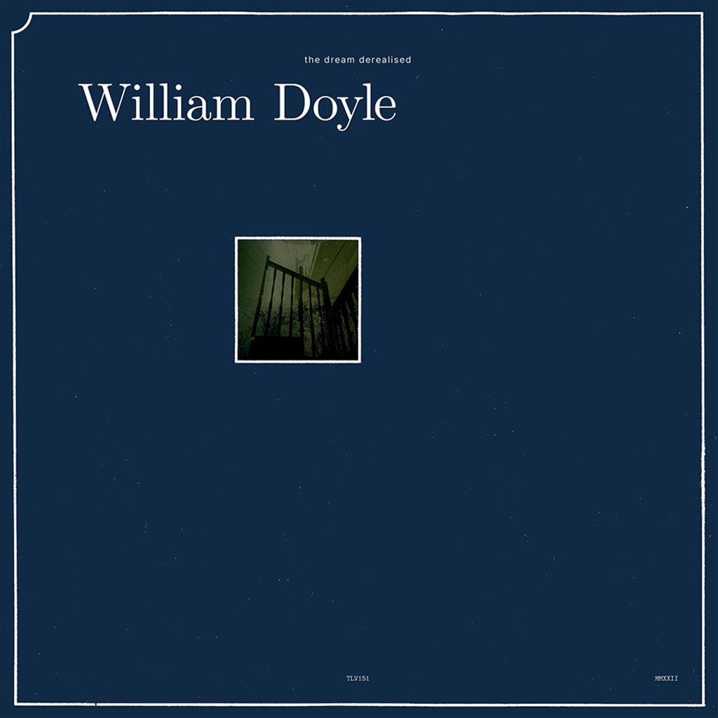 WILLIAM DOYLE - The Dream Derealised - LP - Vinyl