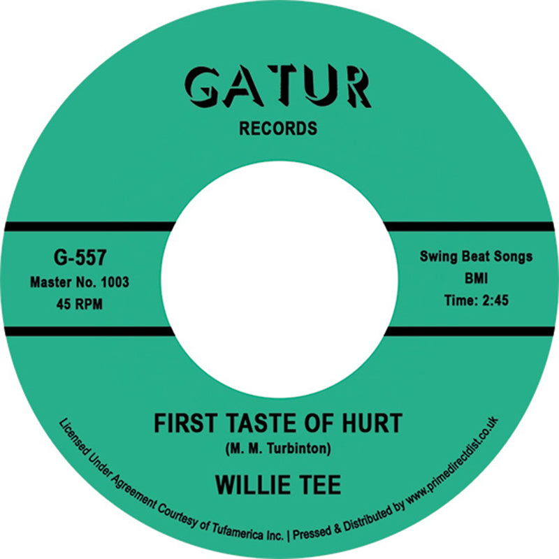 WILLIE TEE - First Taste of Hurt  / I'm Having So Much Fun - 7" - Vinyl [RSD 2022]