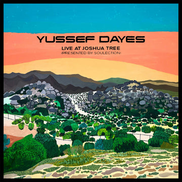 YUSSEF DAYES - Live At Joshua Tree (Presented by Soulection) - 12" EP - Vinyl