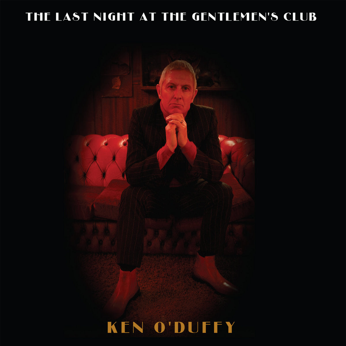 KEN O'DUFFY - The Last Night at the Gentleman's Club - LP - Vinyl
