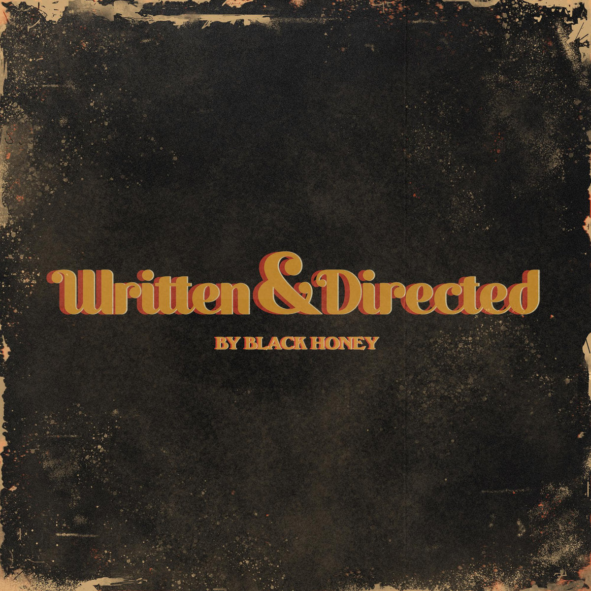 BLACK HONEY - Written & Directed - LP - Gold Vinyl
