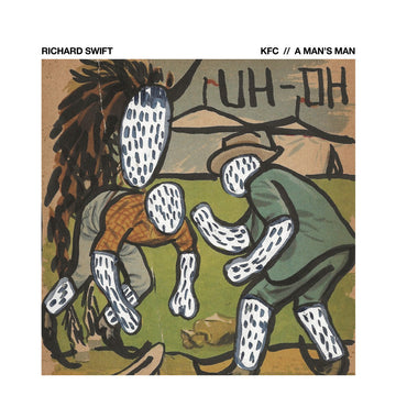 RICHARD SWIFT - KFC / A Man's Man - 7" - Vinyl