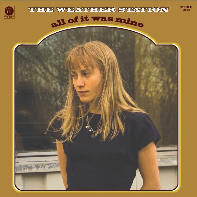 THE WEATHER STATION - All Of It Was Mine (2021 Reissue) - LP - Bone Colour Vinyl