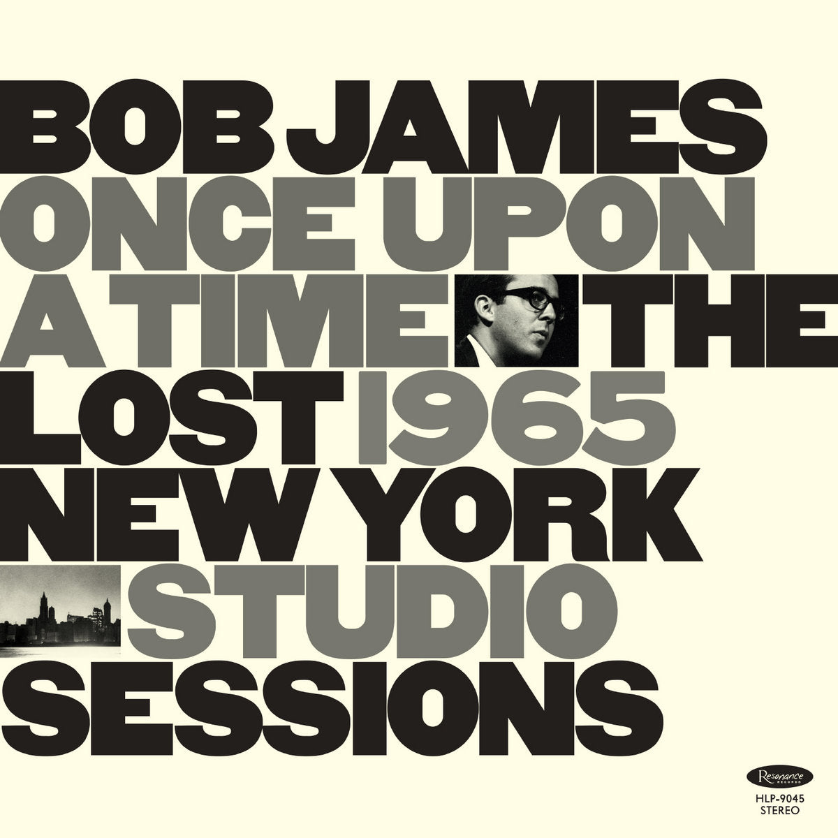 BOB JAMES - Once Upon A Time: The Lost 1965 New York Studio Sessions - LP [RSD2020-AUG29]