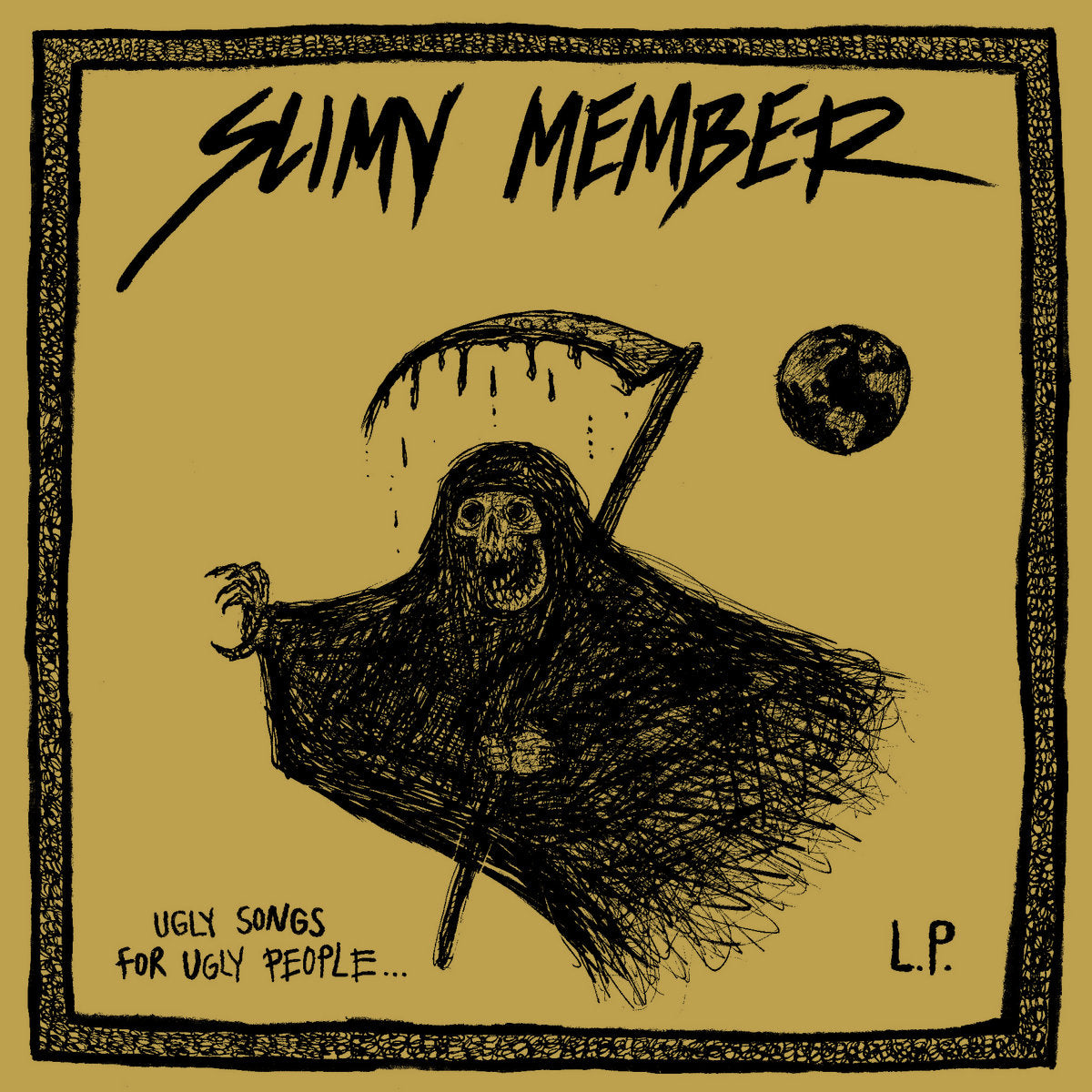 SLIMY MEMBER - Ugly Songs For Ugly People - LP - Vinyl