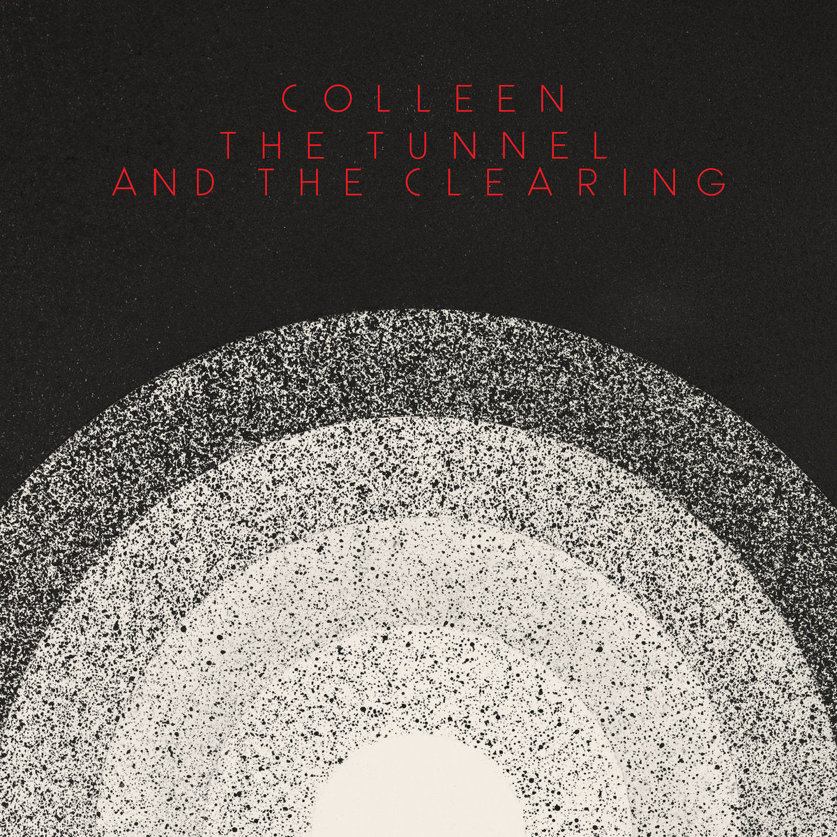 COLLEEN - The Tunnel and the Clearing - LP - Opaque White Vinyl
