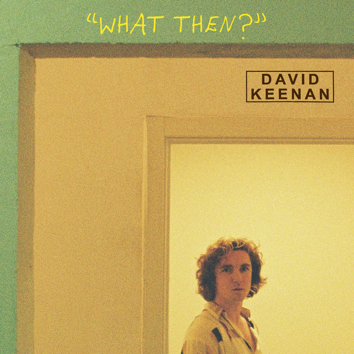 DAVID KEENAN - What Then? - CD