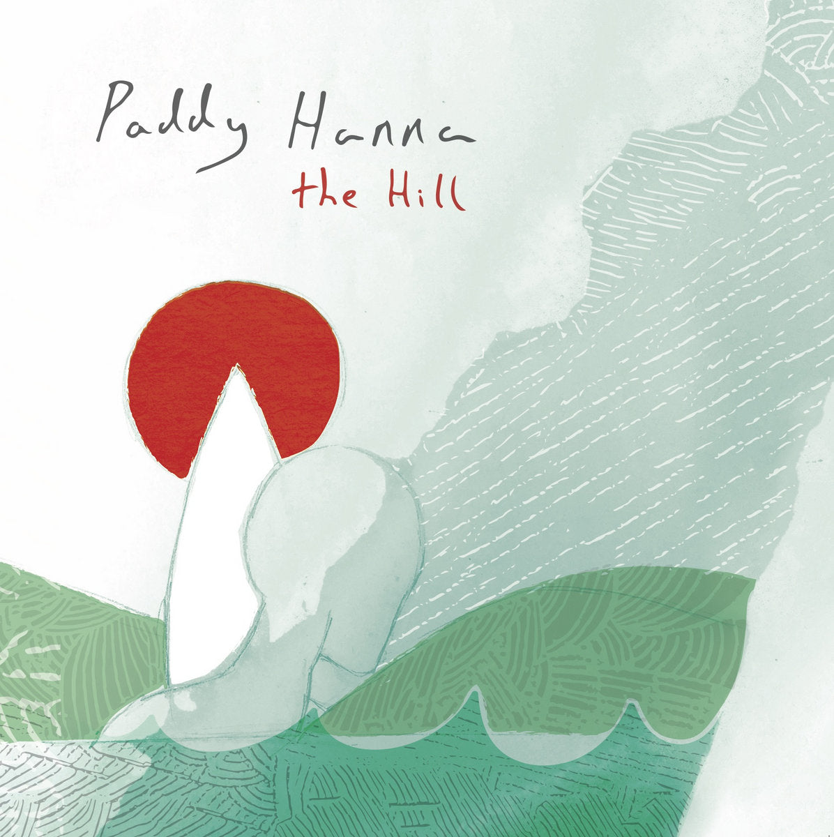PADDY HANNA – The Hill – LP – Limited White Vinyl