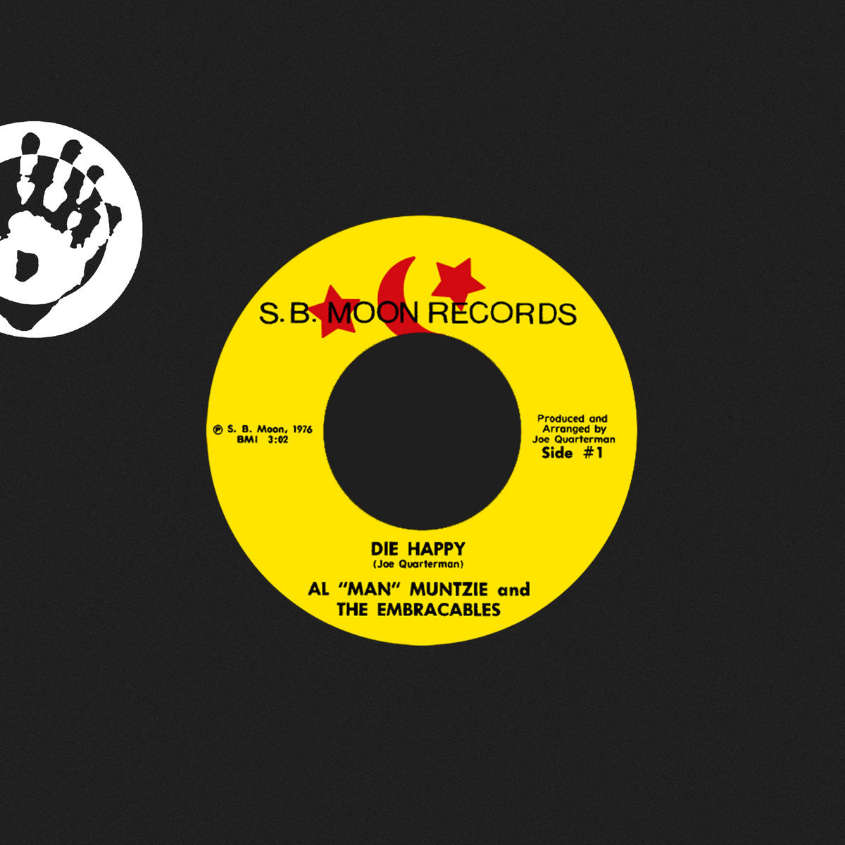 AL "MAN" MUNTZIE AND THE EMBRACEABLES - Die Happy - 7" - Indies Only Red Vinyl