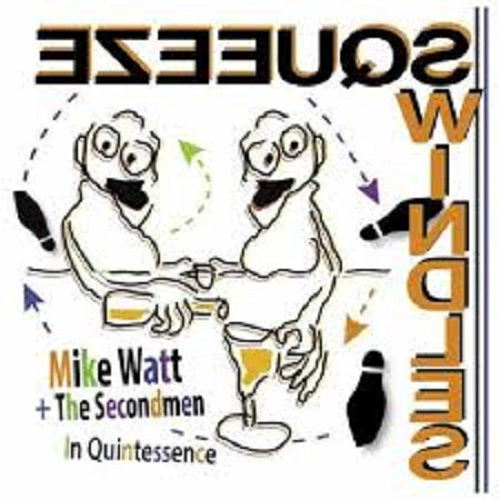 MIKE WATT AND THE SECONDMEN - In Quintessence - 7" - Vinyl [RSD2020-SEPT26]