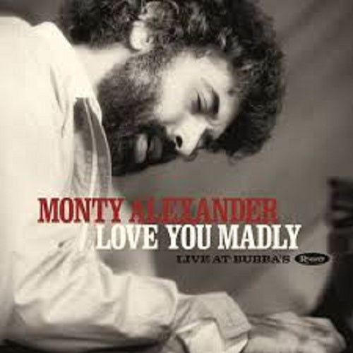 MONTY ALEXANDER - Love You Madly: Live At Bubba's - 2LP - Limited Vinyl [BF2020-NOV27]