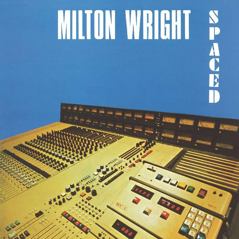 MILTON WRIGHT - Spaced - LP - Limited White Vinyl