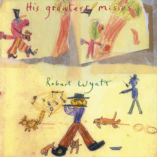 ROBERT WYATT - His Greatest Misses - 2LP - Limited Green Vinyl
