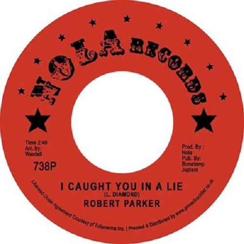 ROBERT PARKER - I Caught You In A Lie - 7" [RSD2020-AUG29]