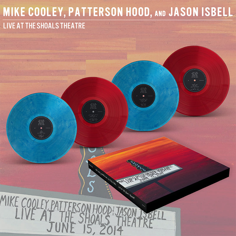 MIKE COOLEY, PATTERSON HOOD AND JASON ISBELL - Live At The Shoals Theatre - 4LP Boxset - Blue/Red Vinyl