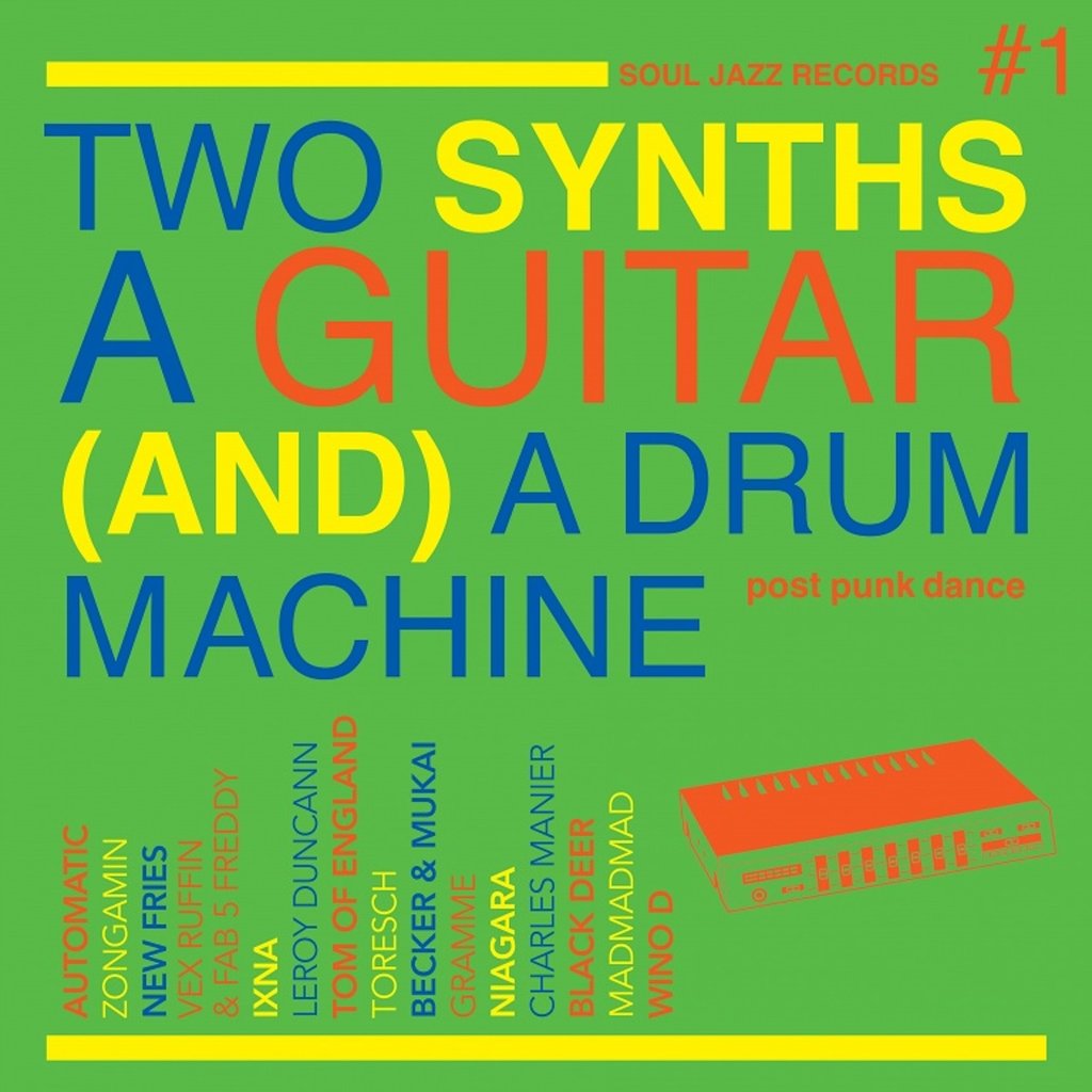 VARIOUS - Soul Jazz Records Presents Two Synths A Guitar (And) A Drum Machine: Post Punk Dance Vol.1 - 2LP - 180g Neon Green Vinyl