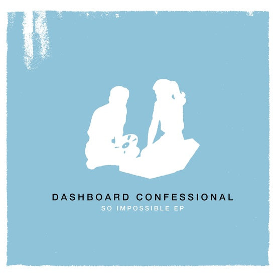 DASHBOARD CONFESSIONAL - So Impossible EP - 10" EP - 180g Vinyl