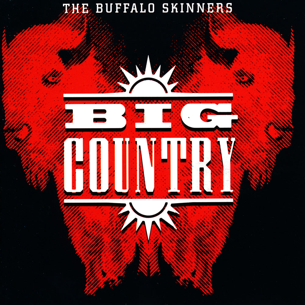 BIG COUNTRY - Buffalo Skinners (2021 Remaster) - 2LP - 180g Vinyl