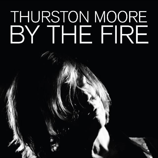 THURSTON MOORE - By The Fire - 2LP - Limited Transparent Orange Vinyl