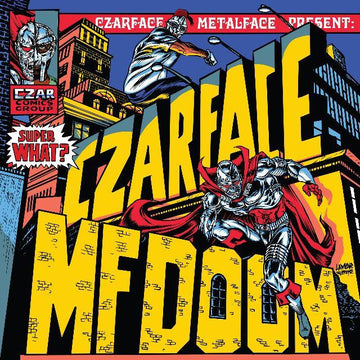 CZARFACE AND MF DOOM - Super What? - LP - Vinyl