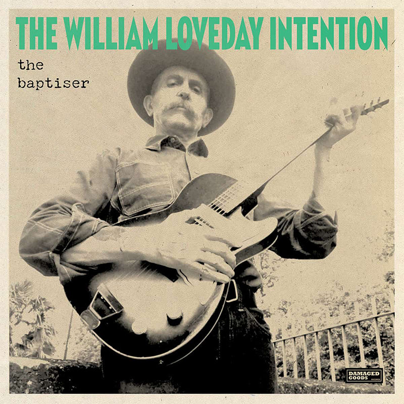 THE WILLIAM LOVEDAY INTENTION - The Baptiser - LP - Vinyl