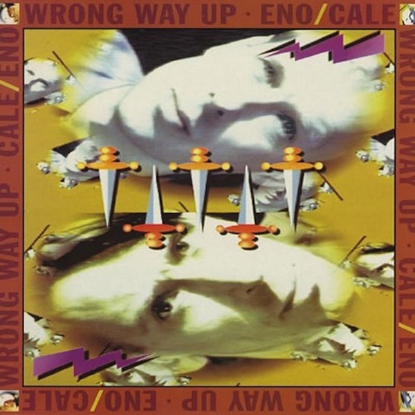 ENO/CALE – Wrong Way Up (30th Anniversary Edition) – LP – Vinyl